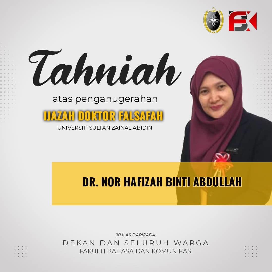 fbkunisza's tweet photo. Tahniah kepada Dr. Nor Hafizah binti Abdullah, Pensyarah Pusat Pengajian Bahasa Moden dan Komunikasi, FBK atas penganugerahan Ijazah Doktor Falsafah. 

Semoga terus cemerlang.
#KeluargaUniSZA #FbkUniSZA #phd https://t.co/swFTbye8qD