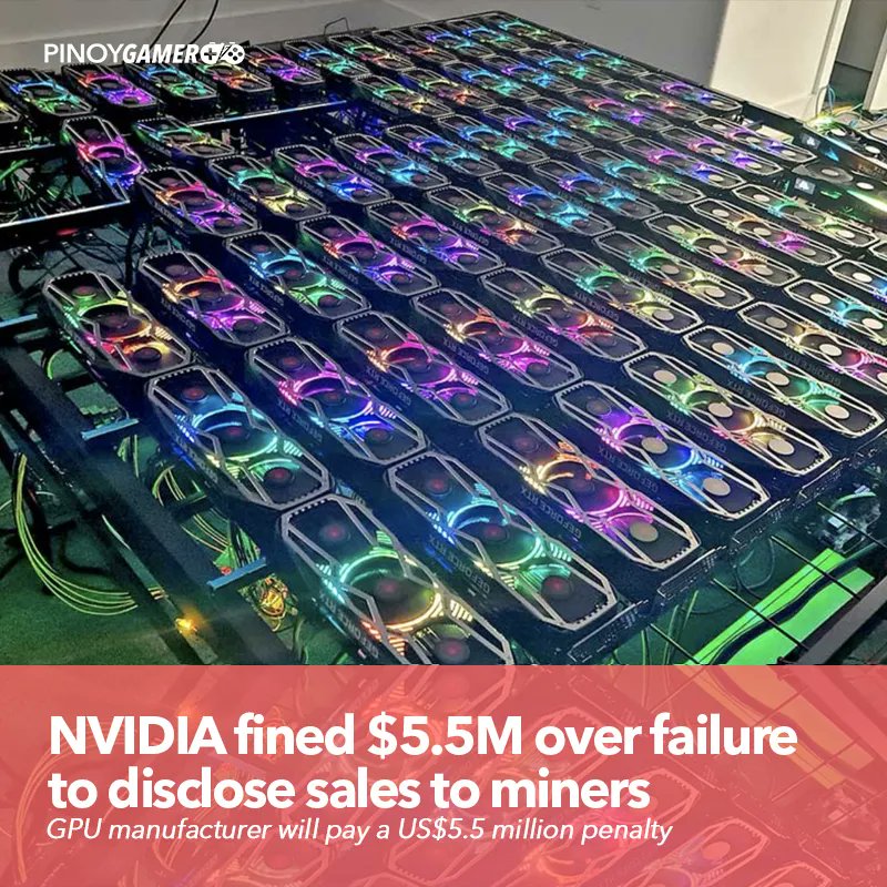 pinoygamerph's tweet photo. NVIDIA fined $5.5M over failure to disclose sales to miners #nvidia #crypto #miner #pinogamer https://t.co/8Xa4MILJ0O