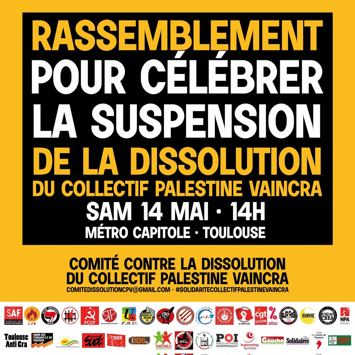DissolutionCPV's tweet photo. 🇵🇸 Rassemblement pour célébrer la suspension de la dissolution du Collectif Palestine Vaincra !
📅 Samedi 14 mai
⏰ Dès 14H
📍 Métro Capitole - Toulouse
➡ https://t.co/7iktPaSJyu
#SolidariteCollectifPalestineVaincra https://t.co/2gRCNUomKG