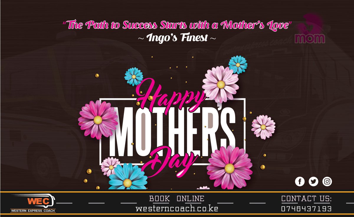 WEC_Kenya's tweet photo. "A Path to Success Starts with a Mother's Love" 

The Management and Staff of W.E.C wishes a #HappyMothersDay2022 to all the Mothers. 

"May you NEVER Lack" 

#happymothersday

BOOK ONLINE: 
🌐  https://t.co/WbaAWOaZVv

#IngosFinest👌

#BeyondWords https://t.co/a2FfY4kNe8