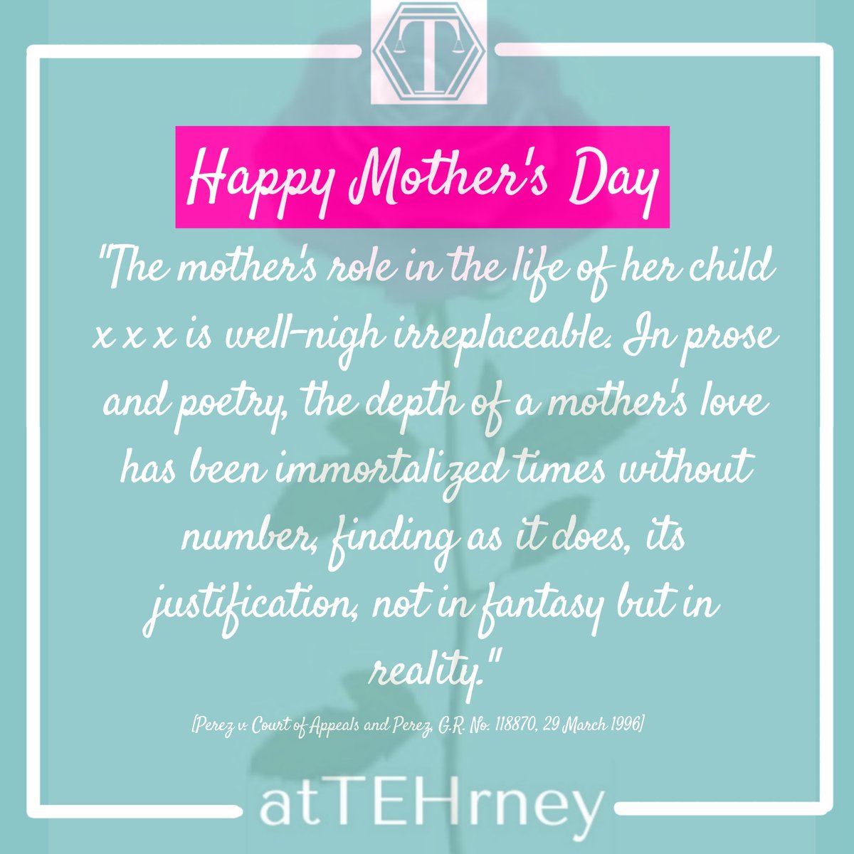 AtTEHrney's tweet photo. [Mother's Day 2022] 
#atTEHrney2022041 #Abogado #AttorneyPH #Batas #LawPH #LawyerPH #Jurisprudence #SupremeCourtQuotes https://t.co/nHZtwlzntF