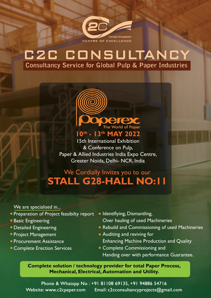 "C2C Consultancy" cordially invites you to visit our stand at the PaperEx' 22 from 10th May'22 to 13th May'22 
#kraftpaper# #Paperex#