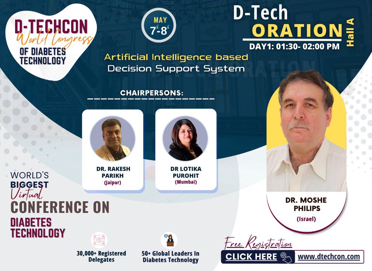 DTechCon's tweet photo. D-Tech Oration
Dr. Moshe Philips @Moshe_Phillip Talked at DtechCon2022 about Artificial Intelligence based Decision Support System
Chaired by: Dr. Rakesh Parikh & Dr Lotika Purohit @drrakeshparikh @DrLotikaP
Attend Live: https://t.co/JCIjHVho63
#Dtech #DtechCon2022 #diabetes https://t.co/kwPJmSNk4j