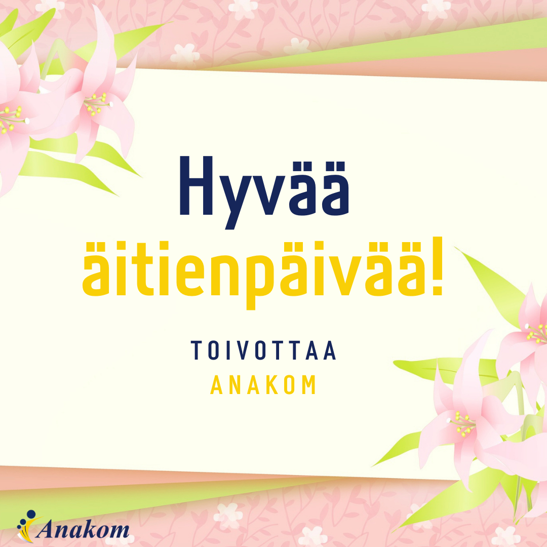 Rauhallista äitienpäivää äideille, isoäideille, varaäideille, äitihahmoille ja kaikille muillekin äidillisiä tehtäviä suorittaville! Kuten äidit, myös Anakom on tukena kehityksessä ja kasvussa❤️ #anakom