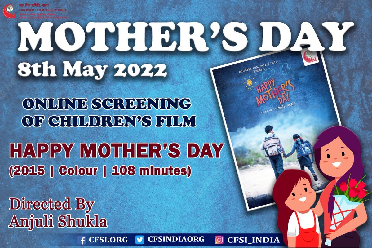 CFSINDIAORG's tweet photo. On #MothersDay, #CFSI screened #childrenfilm ‘HAPPY MOTHER’S DAY’ directed by Anjuli Shukla to honour and tribute the unconditional love of a mother.

@MIB_India @ianuragthakur @Anurag_Office @office_murugan @MinistryWCD https://t.co/Icjj7E3PVR