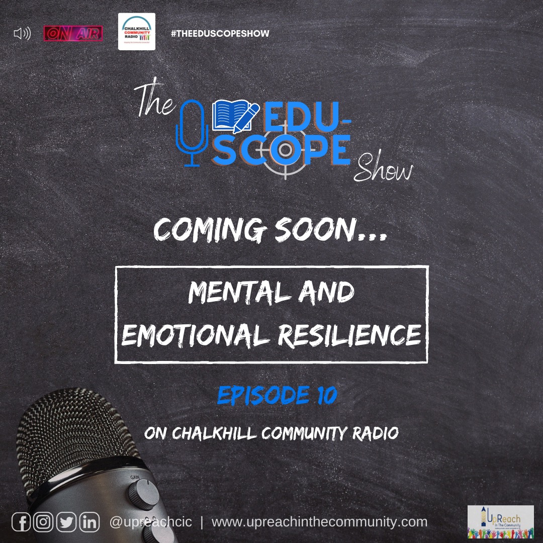 UpReachCIC's tweet photo. The Edu-Scope Show Episode 10 airs next Saturday, 14th May 2022.  Tune into Chalkhill Community Radio at 7pm 📻🎙️

For Mental Health Awareness month, episode 10 is all about mental and emotional resilience.

More information will be released soon. https://t.co/HdKAPPI4Gy