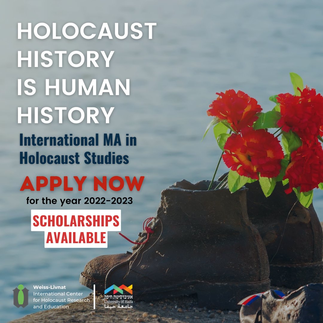 Last scholarships available for the year 2022-2023! For more information and application, visit our website holocauststudies.haifa.ac.il or email aweiner@univ.haifa.ac.il