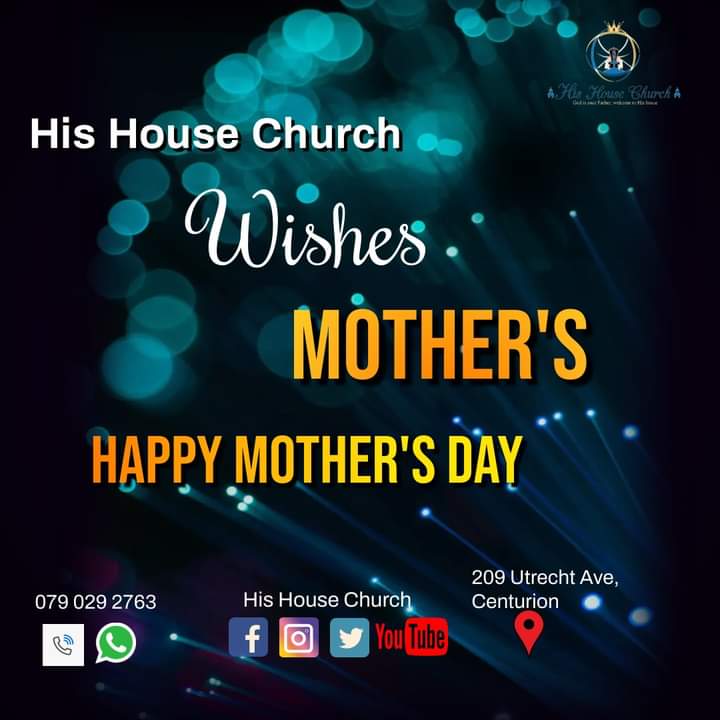 HisHouse_Church's tweet photo. His House Church wishes Mother's a Happy Mother's Day https://t.co/wmT820eNT6