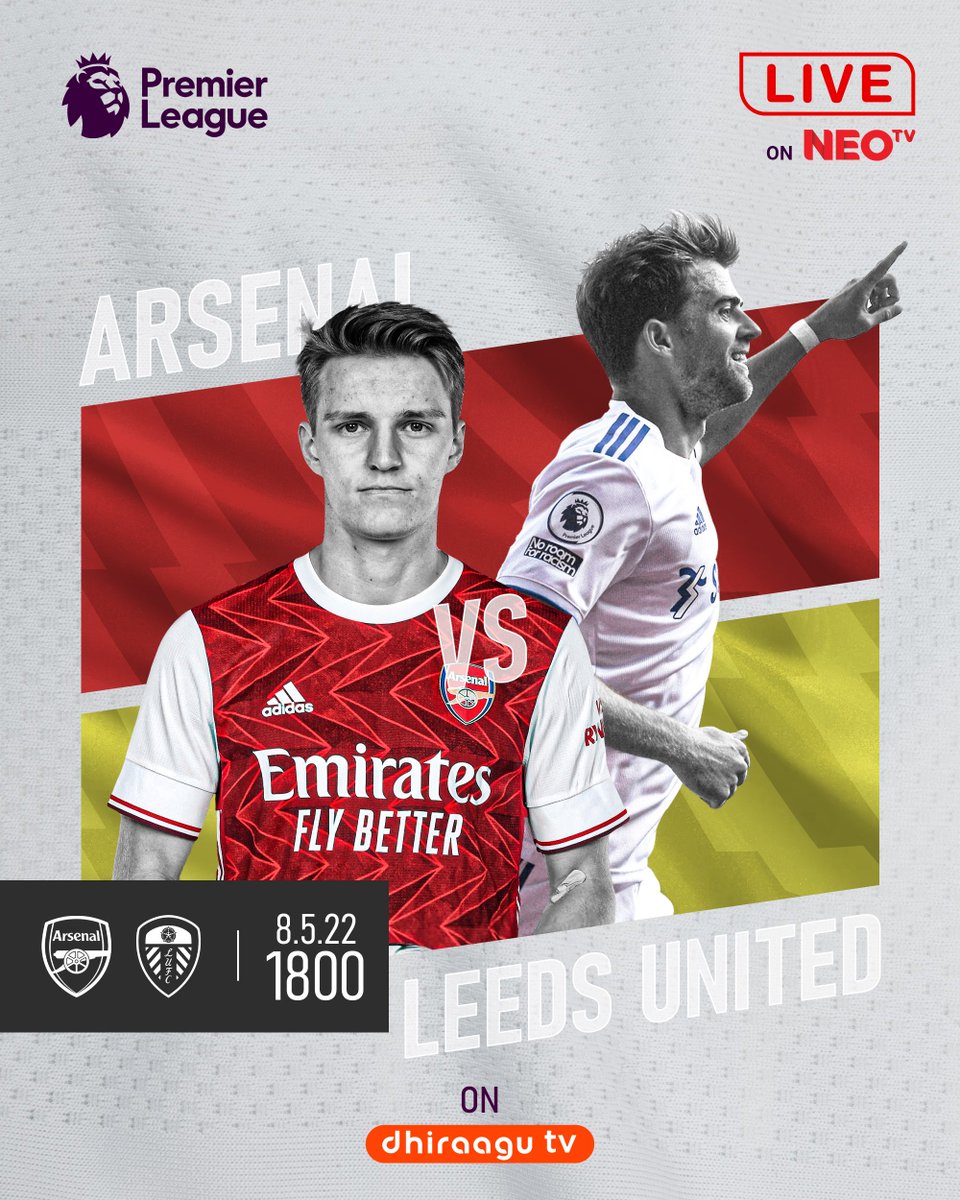 neotvmv's tweet photo. Premier League LIVE on NEOtv 🔥
----------------
Tune-in to channel 6 on @dhiraagu_tv📺 or #DhiraaguPlay 📱,
and watch Arsenal face-off Leeds United, tonight 1800 hours.

Subscribe 👇🏽
DhiraaguTV: https://t.co/VE9Mlt6bNU
DhiraaguPlay: https://t.co/EiTdAhDP9b https://t.co/YcwO0HoQJ6