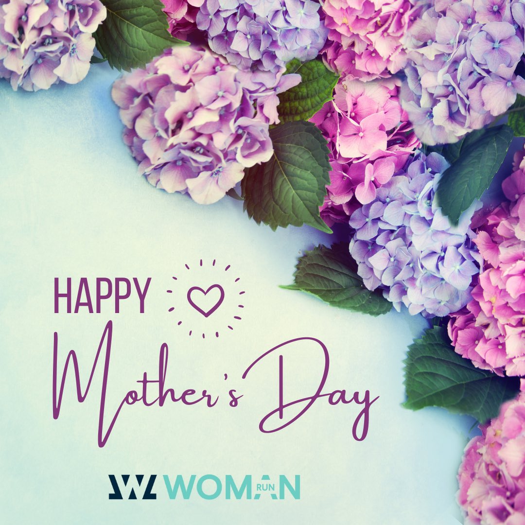 WomanRunWorld's tweet photo. Happy Motherβs Day to all the moms and mother figures from #womanrun! Today, we celebrate you! We hope you feel loved and appreciated a little extra today! βοΈπΈ https://t.co/N4NTq3jHlt