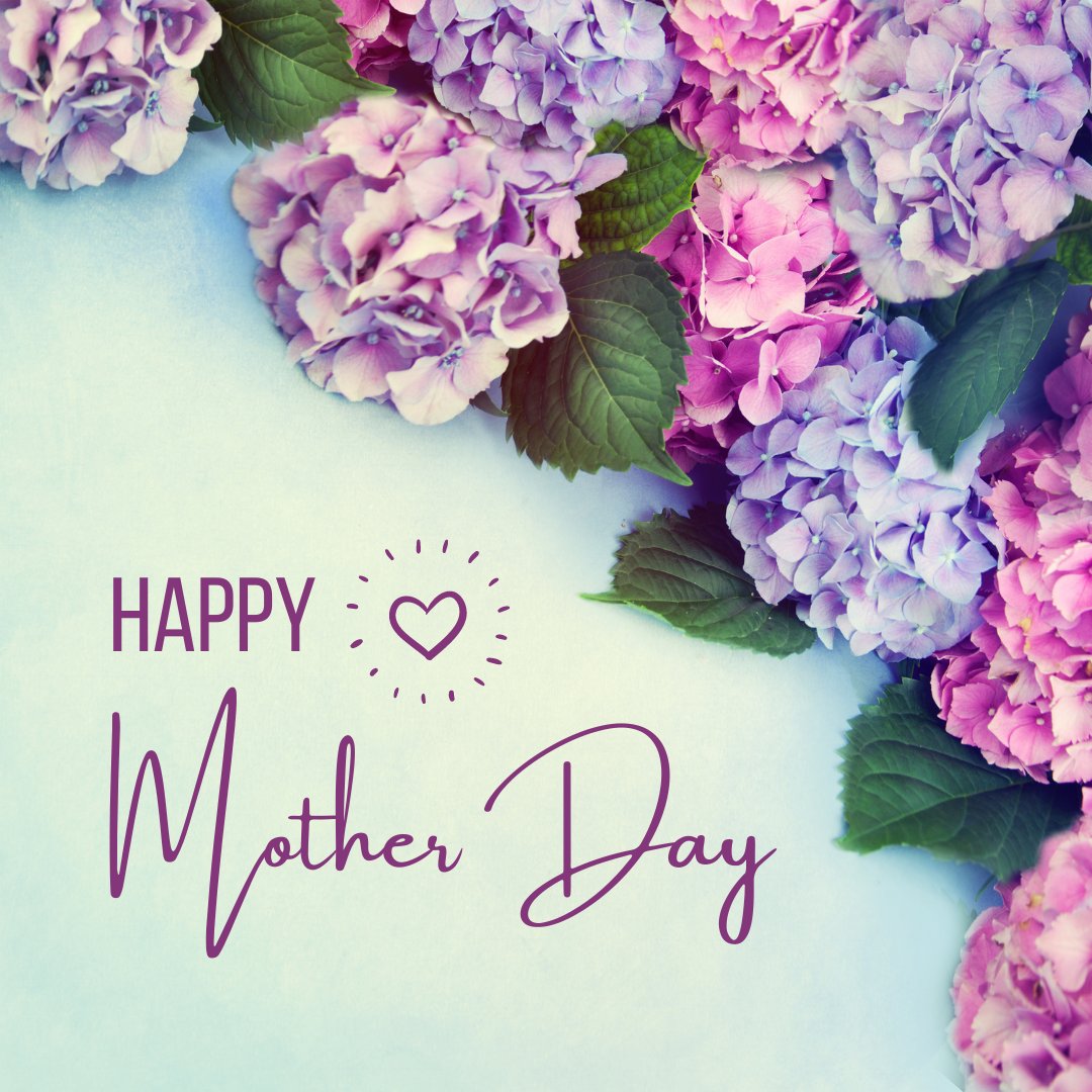 Wishing all mothers a Happy Mother's Day today! Thank you for everything you do!