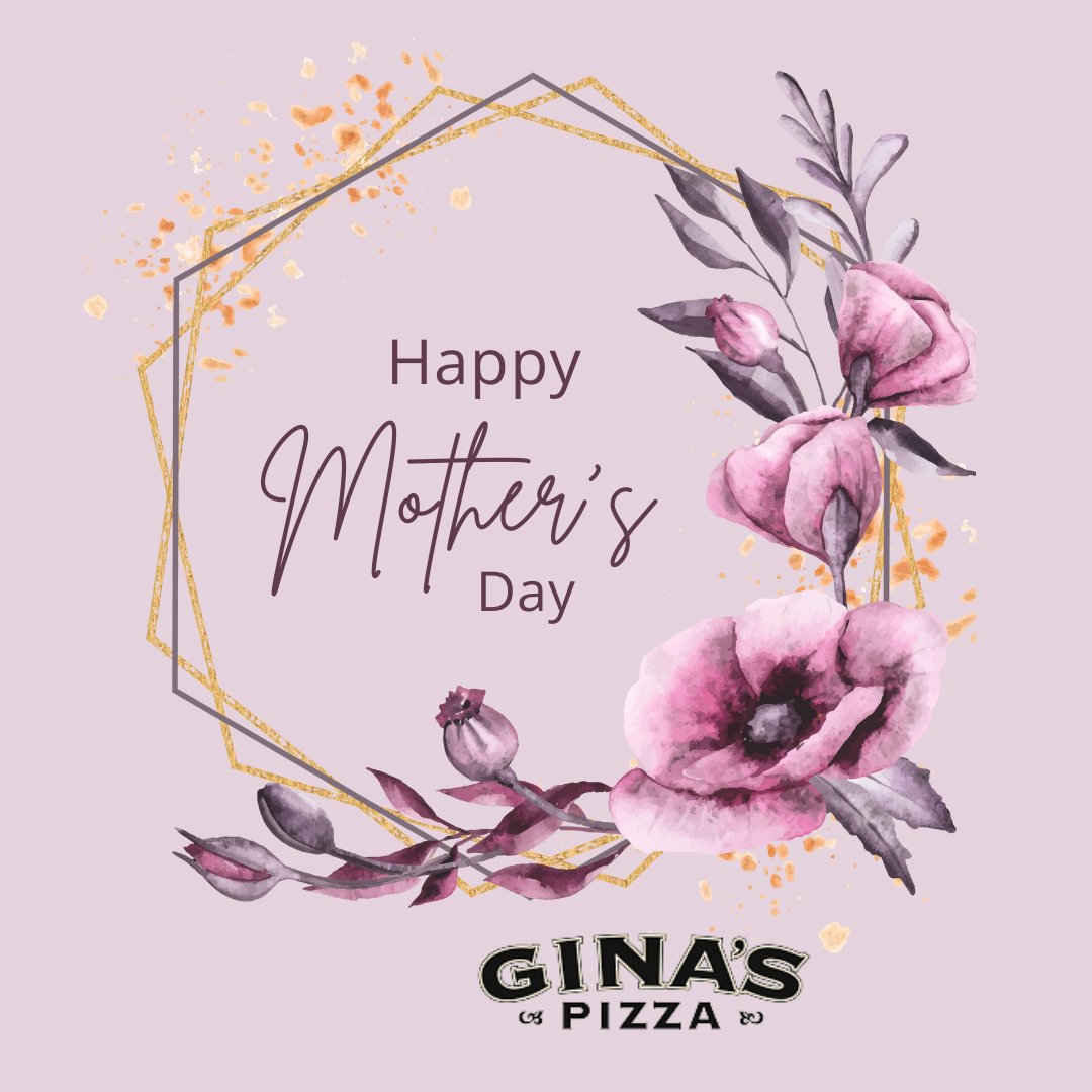 💐#HappyMother'sDay! Celebrate with Mom and treat her to all her Gina's Pizza favorites today (including a clean kitchen!). Don't forget to surprise her with a Gina's Gift Card- get yours at any store today!💗

#ginaspizza #since1975