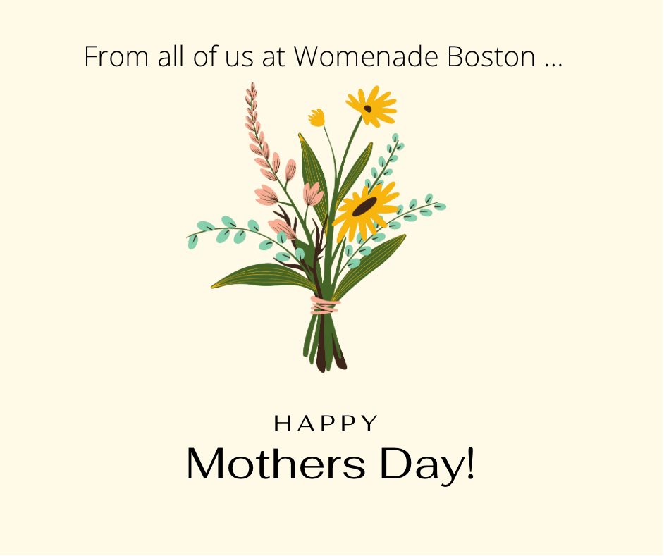 WomenadeBoston's tweet photo. To all who mother: we see and appreciate you today and always. https://t.co/zoTfwpWpw1