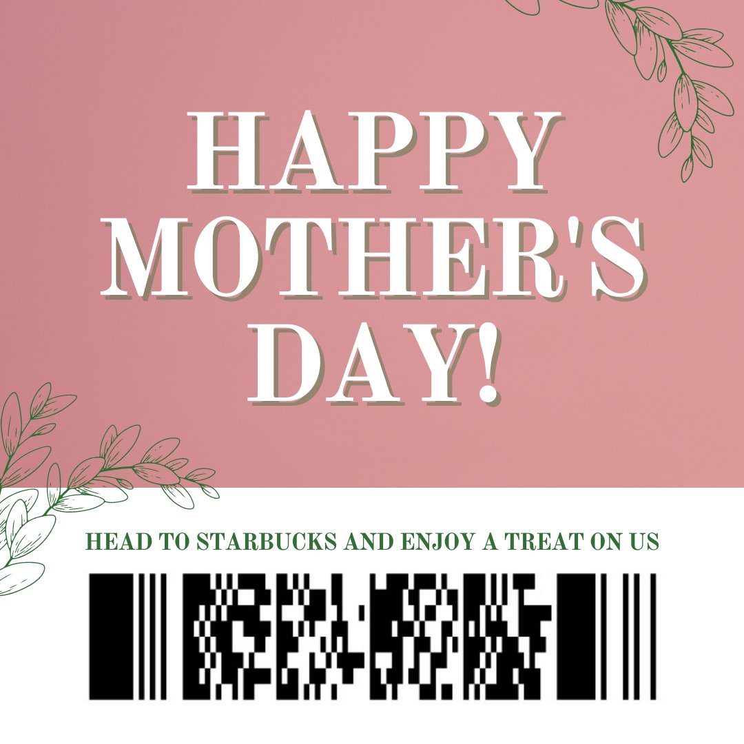 firstcityfamily's tweet photo. Moms, we want to celebrate you by treating you to Starbucks! Scan this code when you order to receive your free treat and have a wonderful day. https://t.co/WCxw5SMPiv