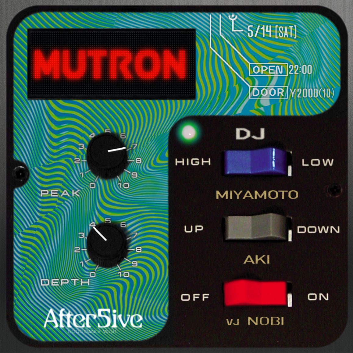 iida_after5ive's tweet photo. 2022.05.14(sat)

MUTRON 

open22:00
charge¥2000(1D)

DJ
MIYAMOTO 
AKI 

VJ
NOBI

日々のちょっとしたスパイスに⚡︎

是非〜

#after5ive #mutron https://t.co/ClcXmJSGy7