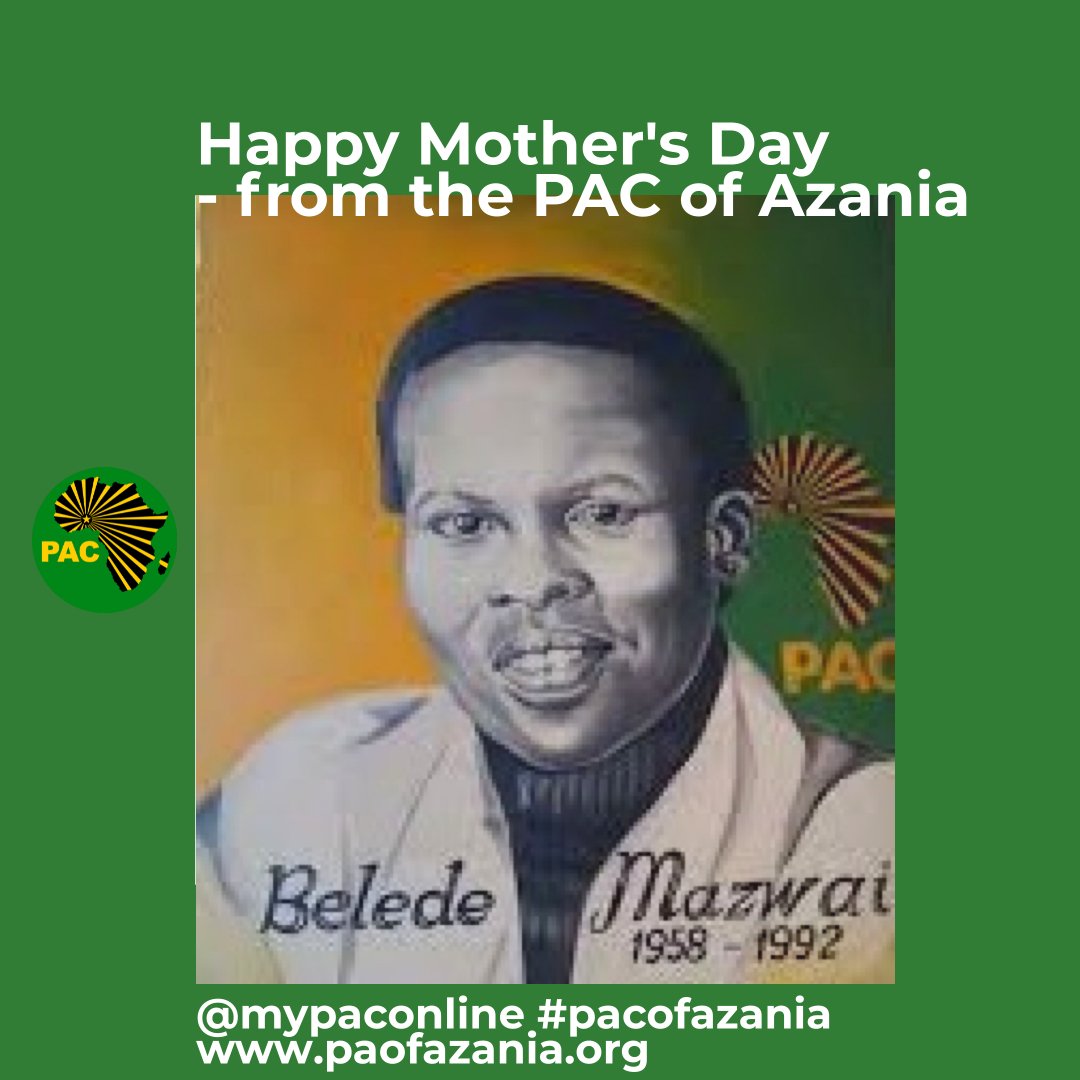apapooe1's tweet image. The @MyPAConline wishes all mothers in Azania  and the Diaspora a Happy Mothers Day.

It is said in SeSotho &apos;Mme o tshwara thipa ka bohaleng.