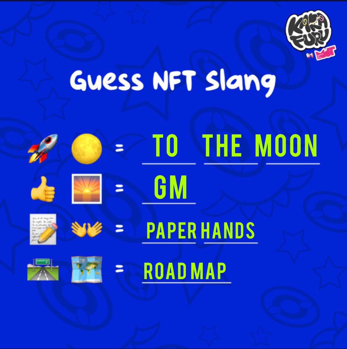 sangrui4's tweet photo. @KarafuruNFT 🚀 🌕 = To the moon 
👍 🌅 = GM (good morning)
📝 👐 = paper hands
🛣 🗺 = roadmap https://t.co/KLjKBEIYQi