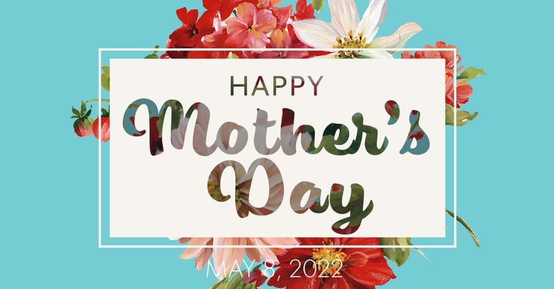 Happy Mother’s Day! Thank you to all the wonderful moms who do so much to care for your families. I am especially grateful for my wife, Jean, who is an amazing mother. The kids and I love you very much! I hope everyone enjoys this special day!
