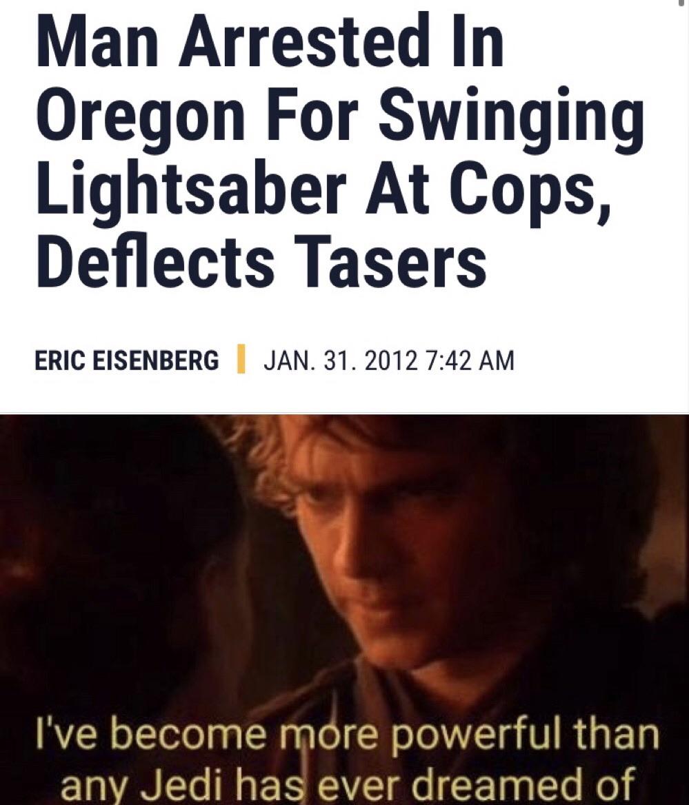 rPrequelMemes's tweet photo. Oregon Man: Unlimited POWER https://t.co/z6JURi5cAx https://t.co/XbQEIWZqJP