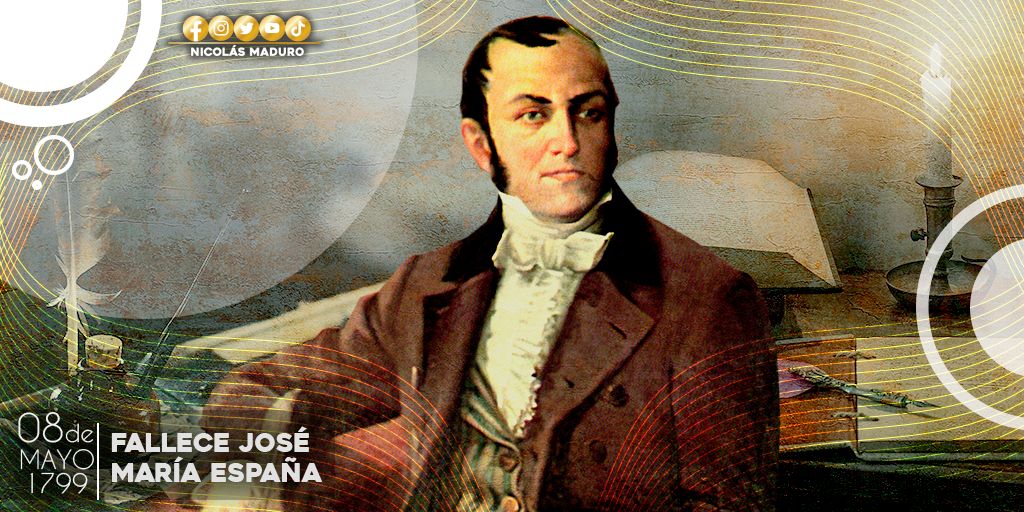 José María España forma parte de una generación virtuosa, de hombres y mujeres que sacrificaron sus vidas para abrir los caminos de la Patria Libre e independiente que hoy tenemos. Honramos a este hijo rebelde y mártir de La Guaira. ¡Viva su espíritu revolucionario!