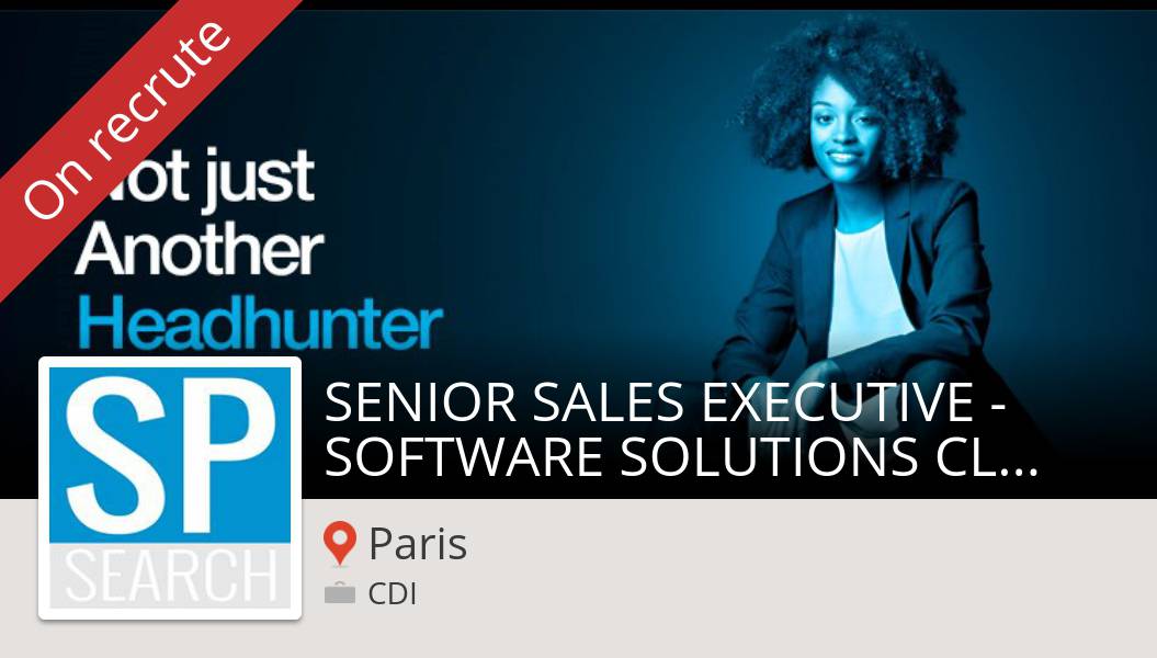 SPSearchFrance's tweet photo. #SPSearch recrute un(e) SENIOR #SALES EXECUTIVE - #SOFTWARE SOLUTIONS CLOUD (H/F), postulez dès maintenant ! (#Paris) #job https://t.co/EISxre4AuD https://t.co/h1HhvLMsvX