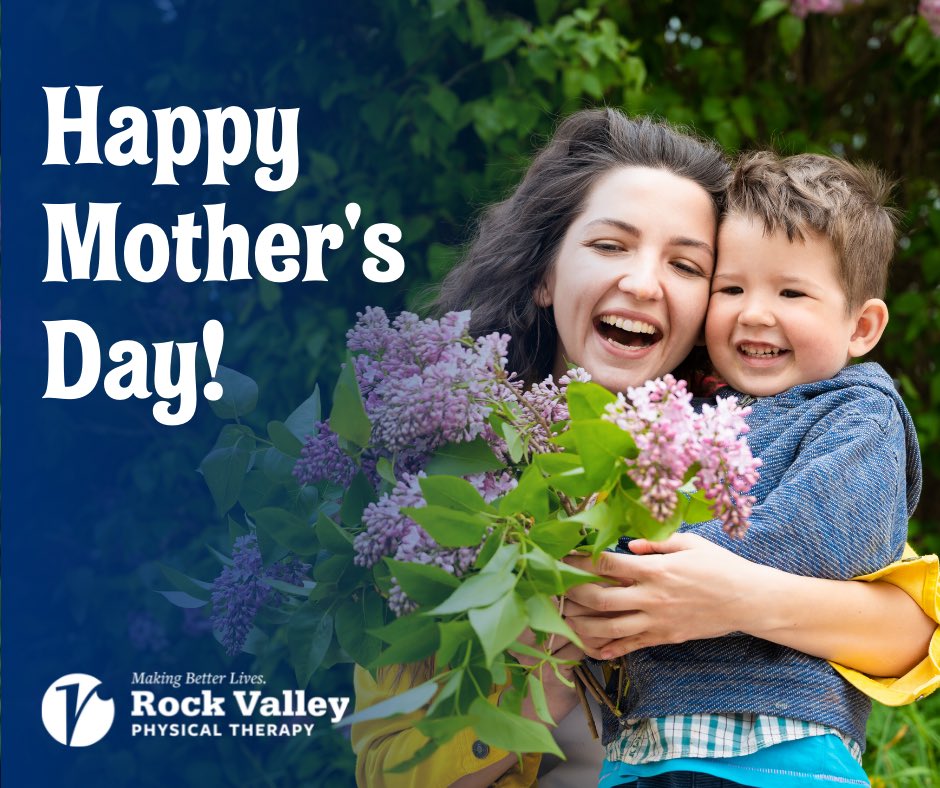 From all of us here at Rock Valley Physical Therapy, Happy Mother’s Day! 🌷🌼💙

#MakingBetterLives