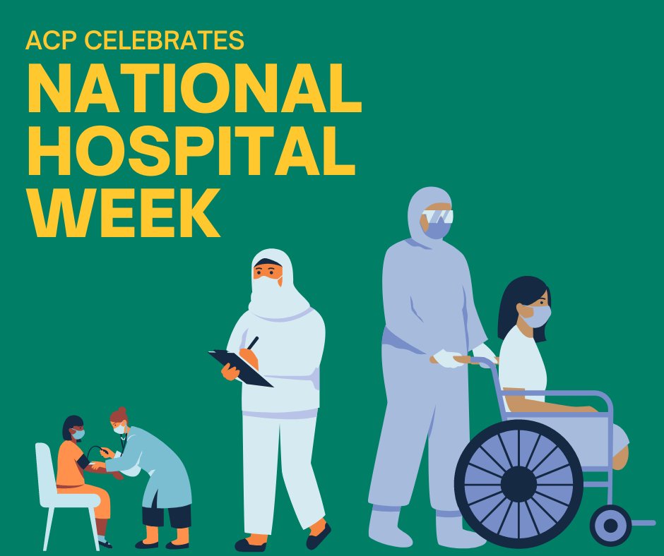 ACPIMPhysicians's tweet photo. ACP wants to take the time to celebrate the hospitals, health care systems, hospitalists, health care workers and #internalmedicine physicians that provide care in our community. Take a moment to thank a hospital worker to show your appreciation. #NationalHospitalWeek https://t.co/kc5yucD4e0