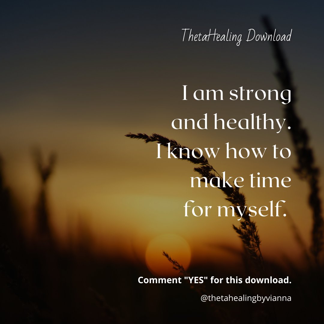 thethetahealing's tweet photo. I am strong and healthy. I know how to make time for myself. Comment "YES" to receive this download. #thetahealing #thetahealingdownloads #thetahealingbyviannastibal https://t.co/WjJWBGv3vr