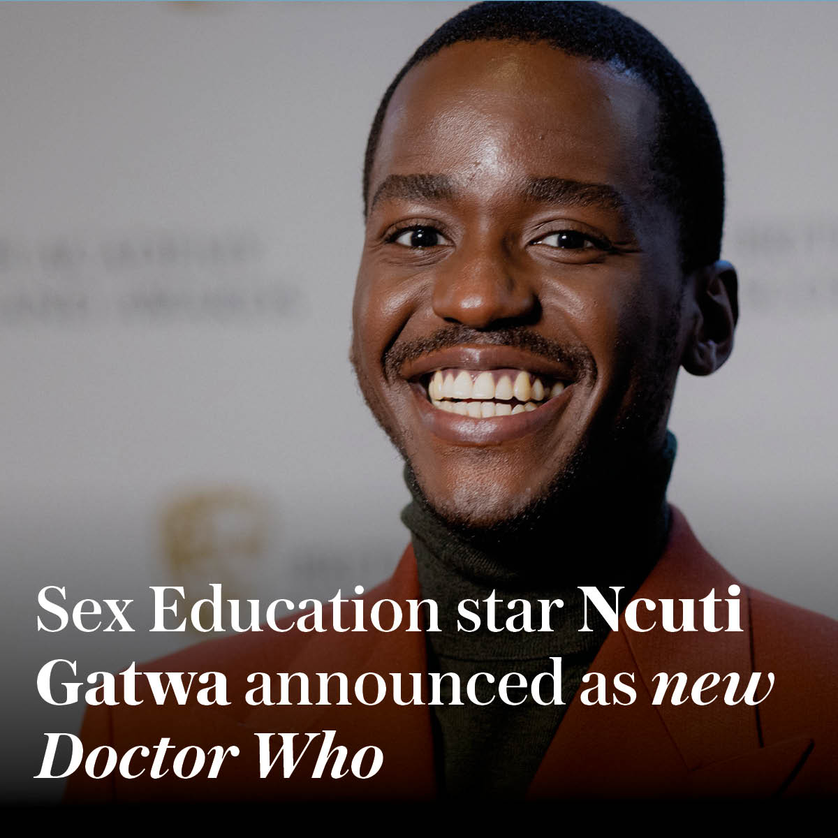 Telegraph's tweet photo. 🌟 Ncuti Gatwa will take over from Jodie Whittaker as the Time Lord in Doctor Who, the BBC has announced. 

💬 He said: "There aren't quite the words to describe how I'm feeling. A mix of deeply honoured, beyond excited and of course a little bit scared"

https://t.co/CU22hJ8nfN