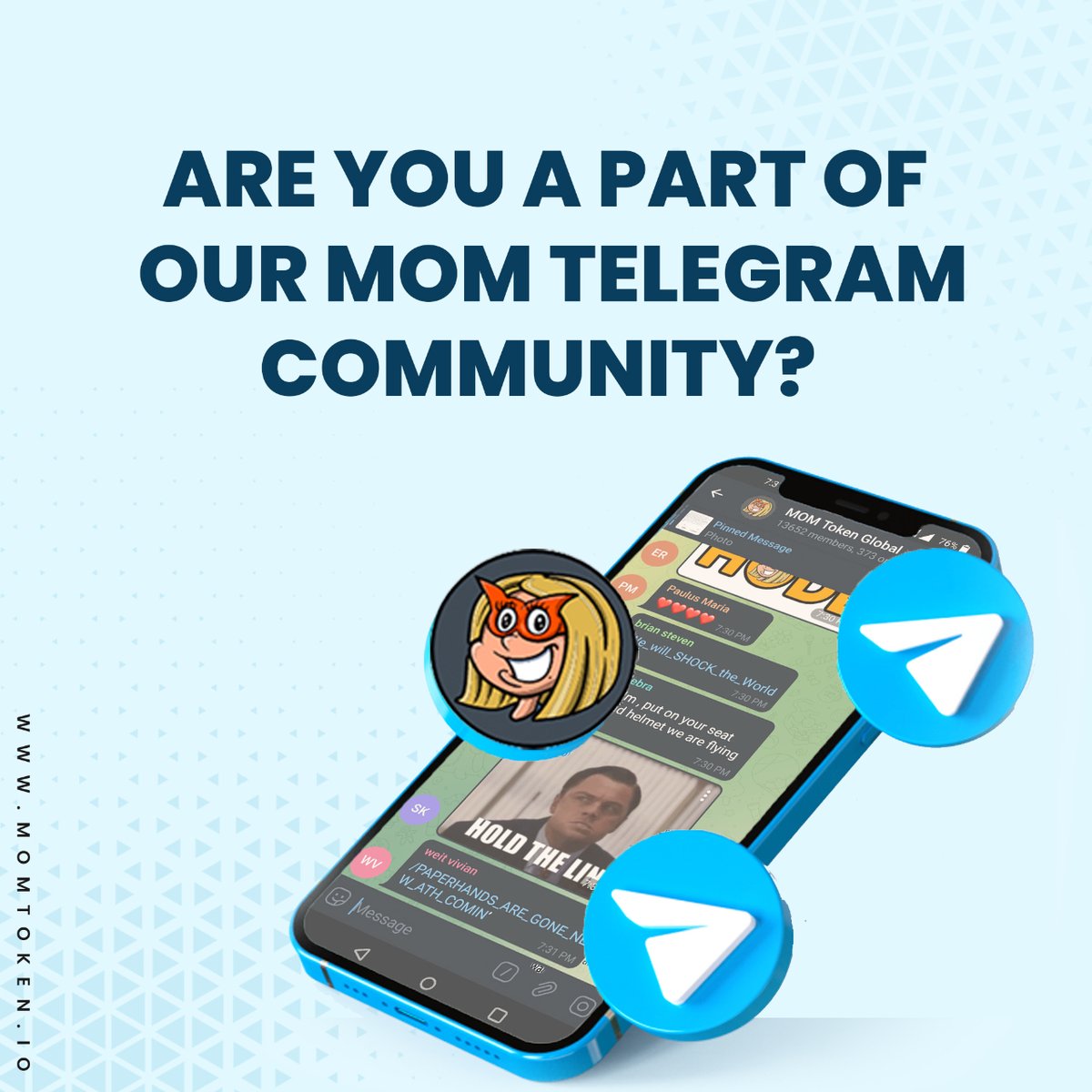 MomTokenGlobal's tweet photo. Join our Official Telegram Community: https://t.co/D7siBZZ2DV

#MOM $MOM #MOMToken #MotherOfMemes #NFT #MEMENFT #cryptocurrency #Crypto #MemeToken #100XToken https://t.co/xZ4xfVCaAw