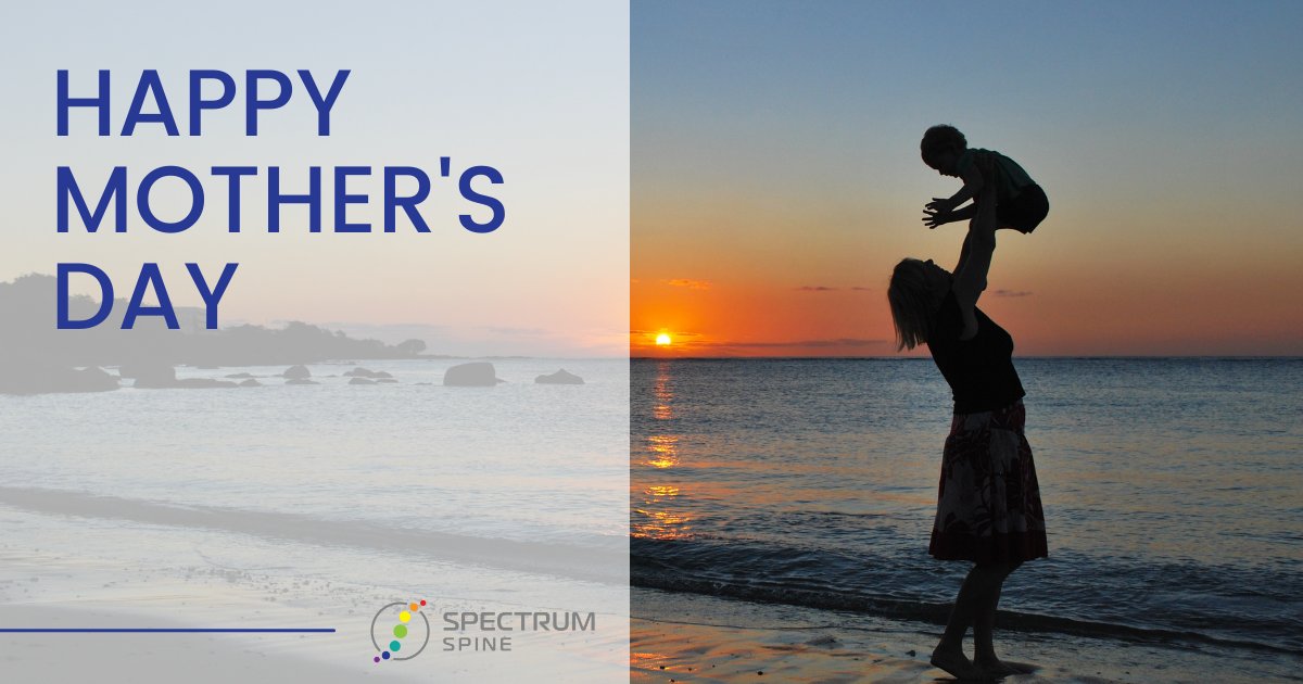 spctrmspine's tweet photo. From all of us at Spectrum Spine, we wish you a Happy and Healthy Mother's Day. #MothersDay2022 https://t.co/VTzgyoRAkX