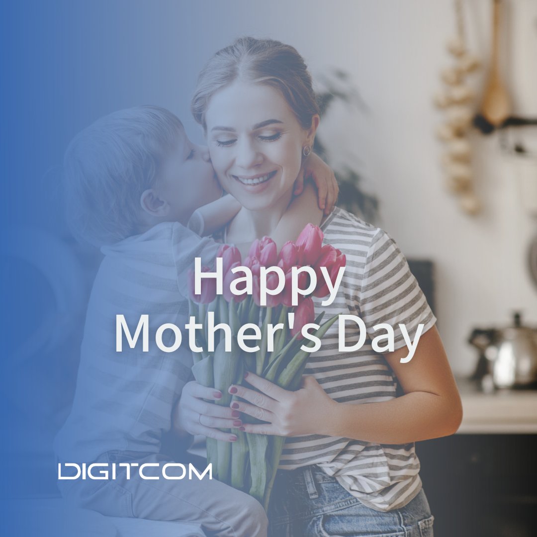 Digitcom's tweet image. Happy Mother&apos;s Day from #teamDIGITCOM. Thank you to all of the amazing mothers out there!

#mothersday
