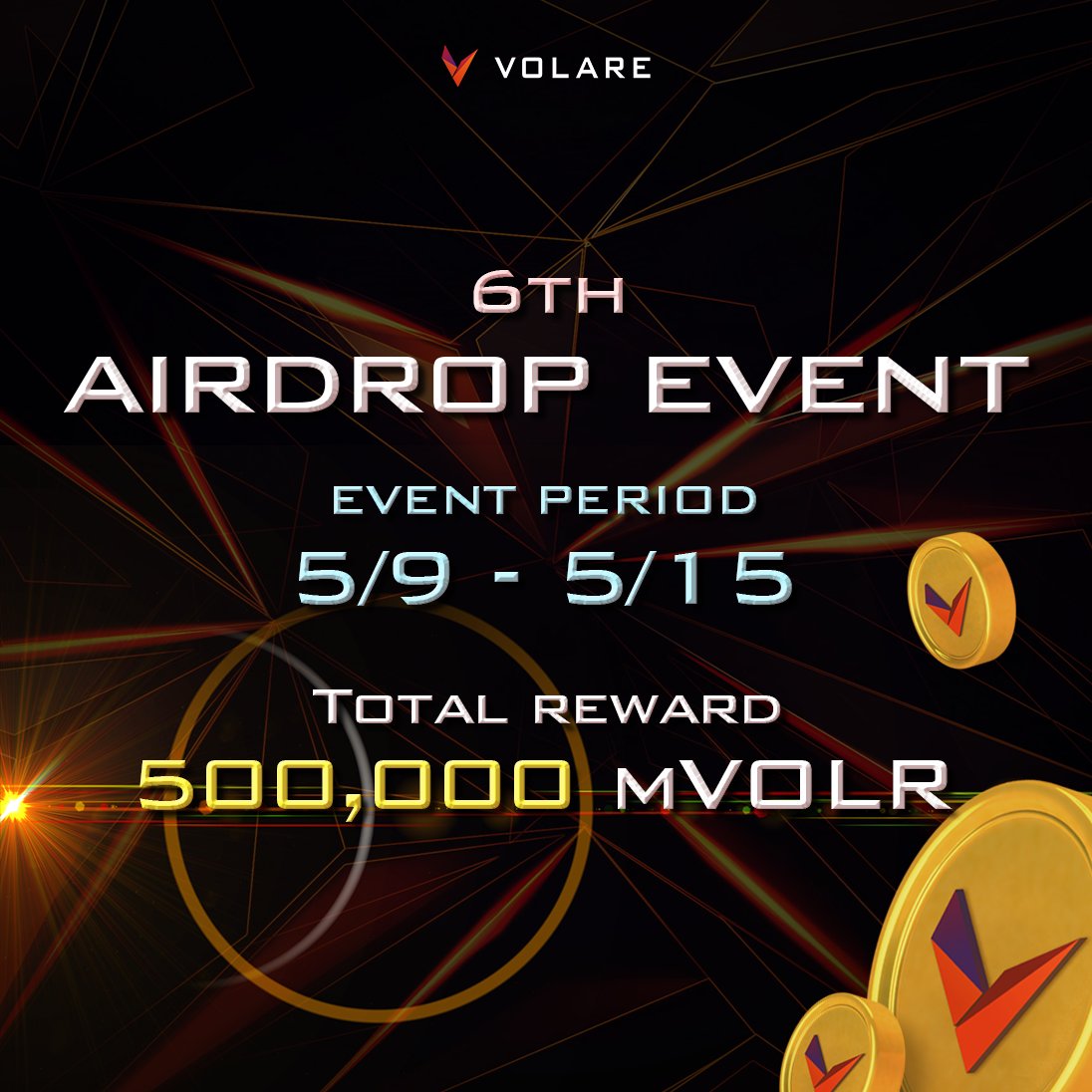 🎉Volare Airdrop 6th Event 🎉

6th Airdrop Event on Volare official webpage will start from 5/9 00:00:00 (UTC)🤩volare.network

Rewards for 6th event have been raised to 1,000 mVOLR per winner! Don't miss the chance!

#Blockchain #Volare #mVOLR #Airdrop #AirdropCrypto