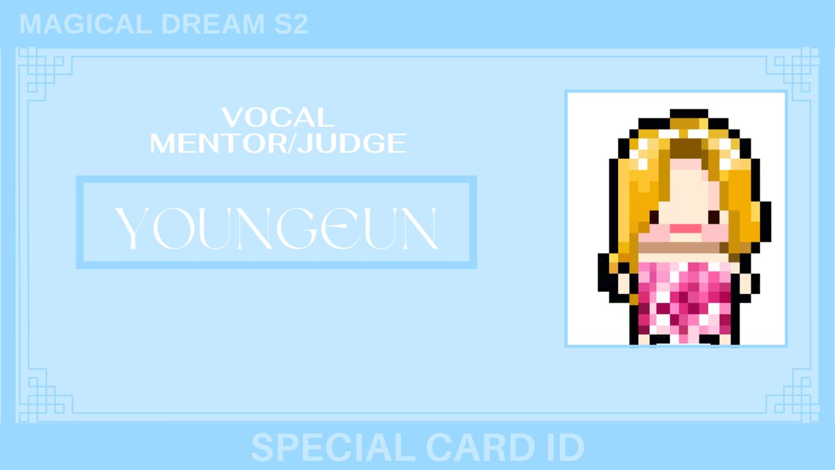MagicalDream_MI's tweet photo. MAGICAL DREAM (마법의 꿈)

SEASON 2 : Competition Edition

JUDGE/MENTOR REVEAL #1

🌻 VOCAL 🌻
🌺YOUNGEUN From MODIS🌺 https://t.co/VGFw8DCNKv