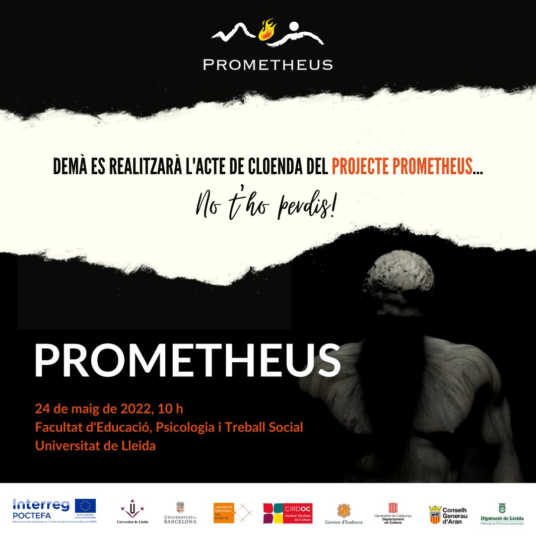 CatedraPirineus's tweet photo. 🔥 Demà, dimarts 24 de maig, es realitzarà l'acte de cloenda del projecte PROMETHEUS @Prometheus_pctf  a la Facultat d'Educació, Psicologia i Treball Social de la Universitat de Lleida @FEPTS_UdL 

🙌 Us hi esperem!

@DiputacioLleida   @cultura_cat   @educaciocat 
@UniBarcelona https://t.co/ijJVJMiQig