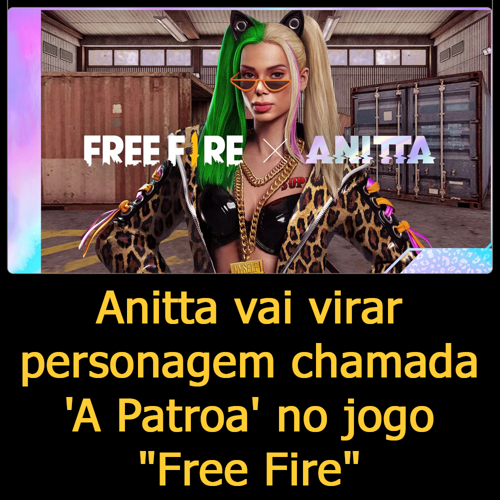 ExpressoGossip's tweet photo. #Anitta vai virar personagem 'A Patroa' no Free Fire

https://t.co/m1MK6oUIOg

#ExpressoGossip #APatroa #FreeFire #Garena #BattleRoyale #Arlequina #EsquadrãoSuicida #eSports #FreeFireAnitta #FreeFireBrasil #FreeFireHighLights #GarenaFreeFire #FreeFireBr #FreeFireGame #NoBruTV https://t.co/xE4Akx9Oam