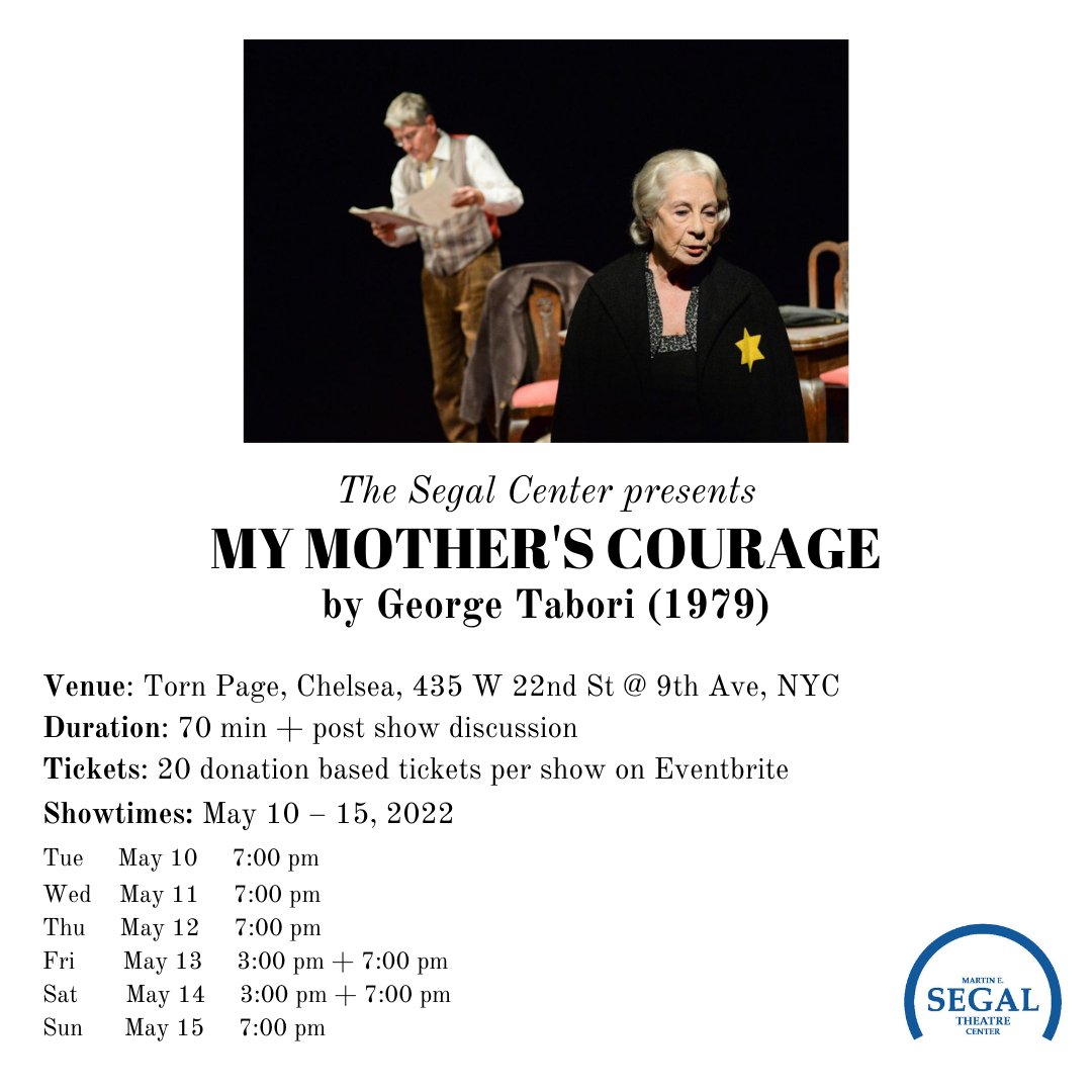 segalcenter's tweet photo. An 8 performances only run at #TornPage – the Martin E. Segal Theatre Center presents George Tabori's 1971 play 'My Mother's Courage'. Performed by Laura Esterman and Thomas Bockelmann from May 10 - 15.

Donation based tickets: https://t.co/ISlZJmVGyP

Join us!
@segalcenter https://t.co/MljJth33Qw