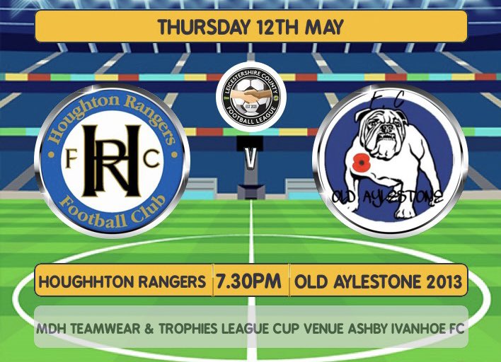 LCFL Sponsored by Uptonsteel (@leicscfl) on Twitter photo Thursday 12th May 2022 The <a href="/mdhteamwear/">MDH Teamwear & Trophies</a> League Cup Final at <a href="/AshbyIvanhoe_FC/">Ashby Ivanhoe FC</a> KO 7-30pm. <a href="/HoughtonRangers/">Houghton Rangers FC</a> vs. <a href="/oldaylestone/">Old Aylestone Fc</a> Thursday 12th May 2022 The <a href="/mdhteamwear/">MDH Teamwear & Trophies</a> League Cup Final at <a href="/AshbyIvanhoe_FC/">Ashby Ivanhoe FC</a> KO 7-30pm. <a href="/HoughtonRangers/">Houghton Rangers FC</a> vs. <a href="/oldaylestone/">Old Aylestone Fc</a>
