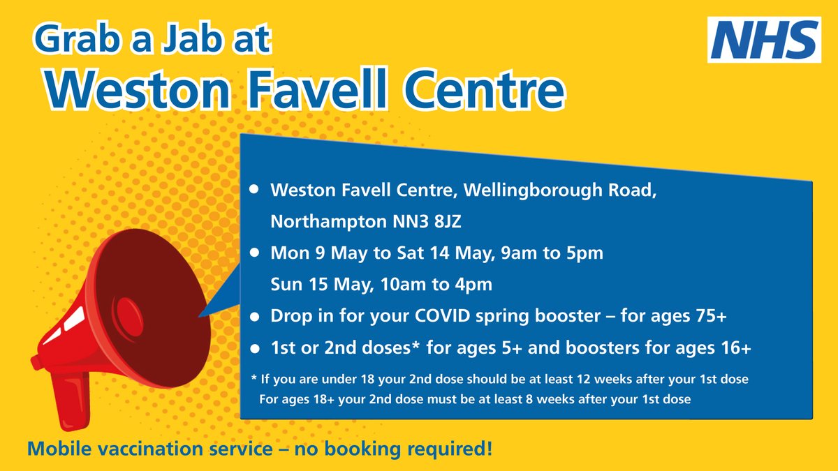ourNHCP's tweet photo. Our pop-up COVID-19 vaccination clinic is at WESTON FAVELL CENTRE, NORTHAMPTON from Mon 9 May to Sun 15 May.

👉Spring boosters 75+
👉Boosters 16+
👉1st and 2nd doses for 5+.

🚶‍♀️Get yourself down there - no need to book!

More info: https://t.co/fFEThvuQi1 https://t.co/tNJBS6cFl0