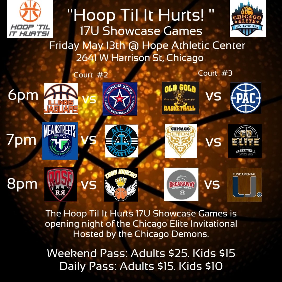 elite_chicago's tweet photo. "Hoop Til It Hurts" Showcase Games 17U 
6pm 
@Illinois_Stars Johnson v @IllinoisJaguars 

@oldgoldaau v @paceliteaau 
7pm
@MeanstreetsSel v 
@aiathletics Gold Williams 

@ChicagoDemons EYG v @CDElite2 
8pm
@TeamRose3SSB vs @TeamHuncho_757 

@mikeweinstein55 FU v @BreakawayBball https://t.co/xfQfSSw5og