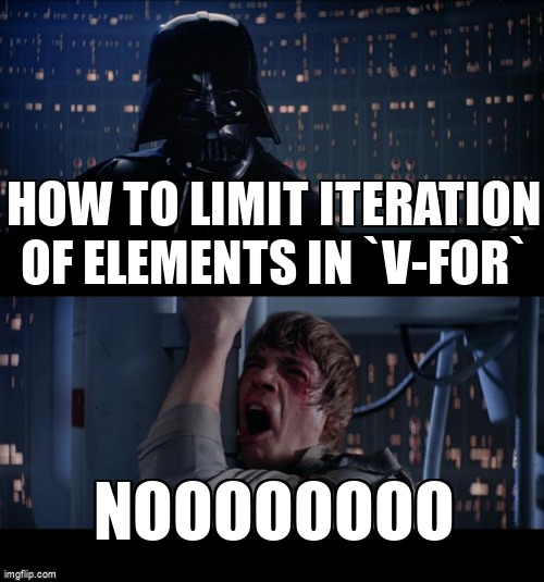 overflow_meme's tweet image. How to limit iteration of elements in `v-for` stackoverflow.com/questions/4662… #vuejs #vuejs2