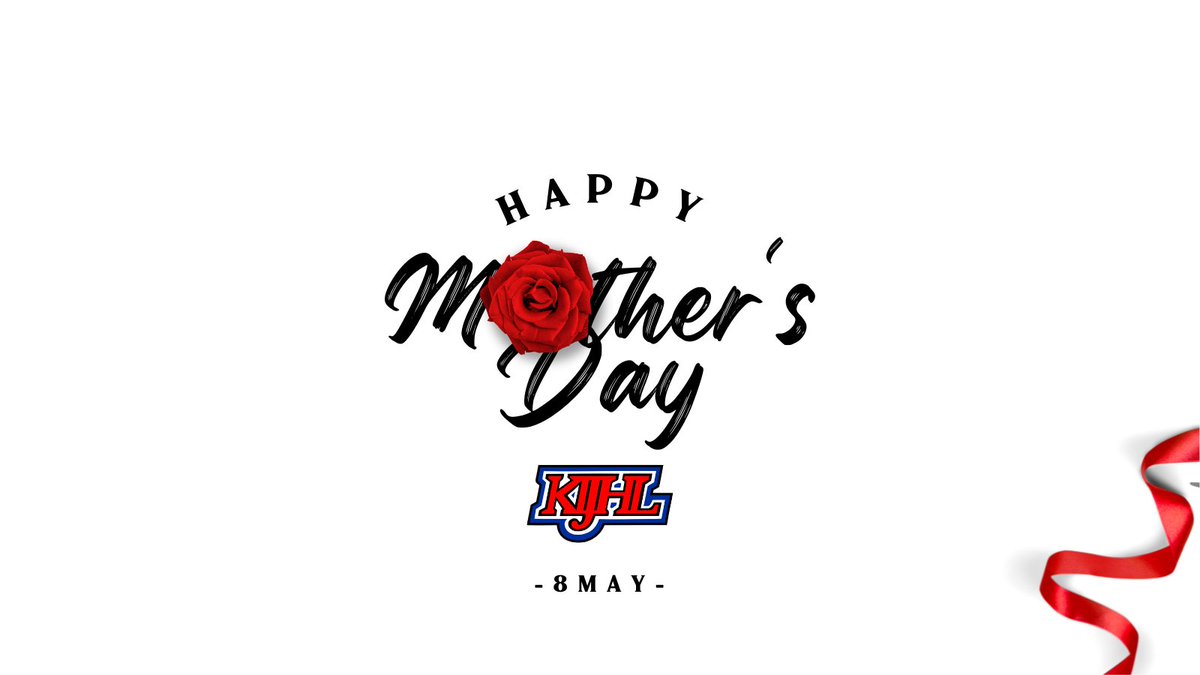 KIJHL's tweet photo. The #KIJHL would like to wish all Mothers a great day today. We hope you have a memorable day with your family. https://t.co/yNl3tcS4wU