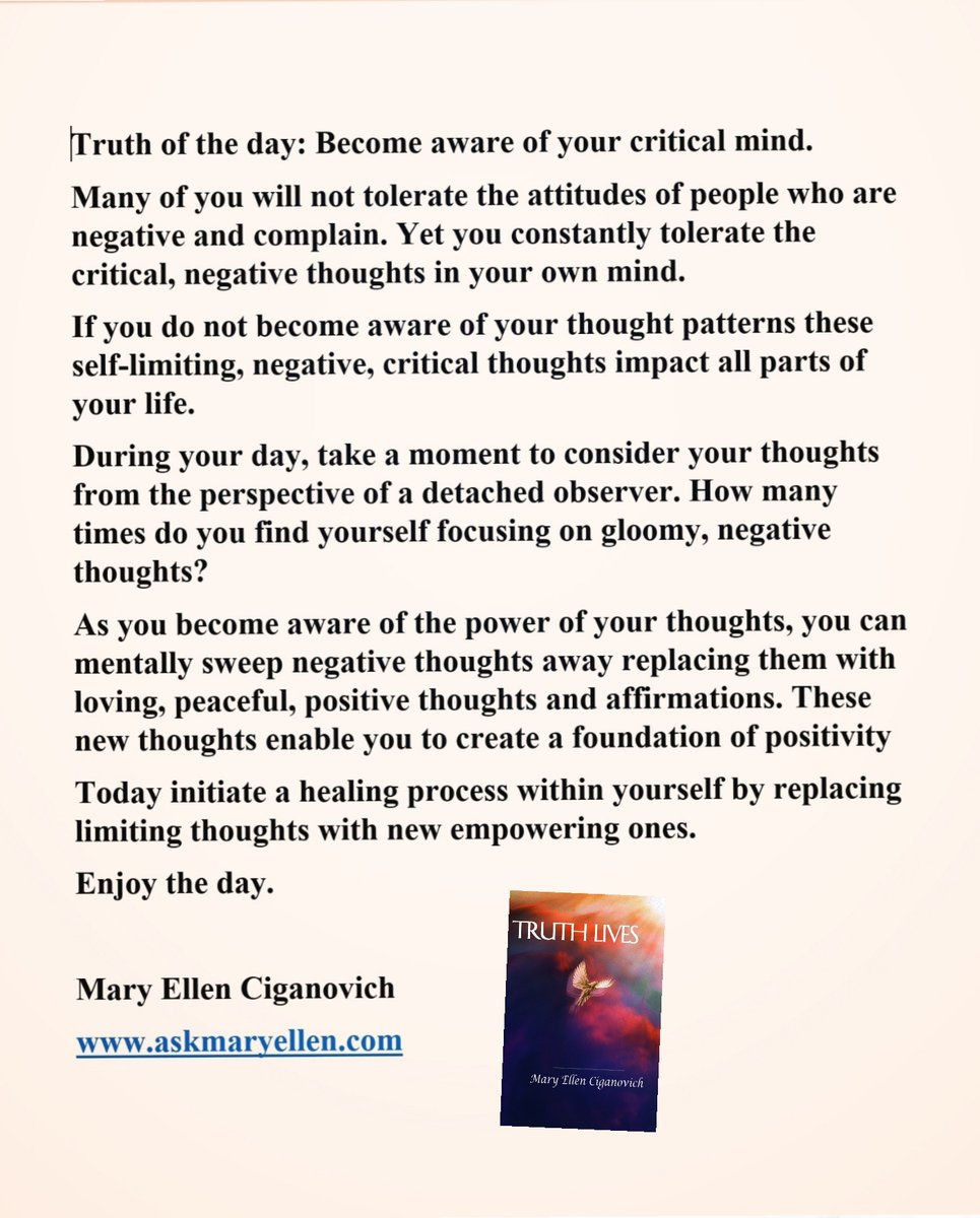 askmaryellen's tweet photo. Truth of the day: Become aware of your critical mind. #truthofthedayTweets #Truthtweets #askmaryellen #dailydevotionaltweets #inspirationaltweets #authorofTruthbooks Truth Lives https://t.co/O5zd8WfXNe https://t.co/tNTD2bnLQI