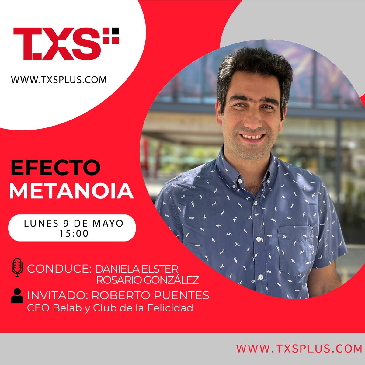 Este lunes 9 de mayo no te pierdas nuestros programas desde las 09:00 en txsplus.com