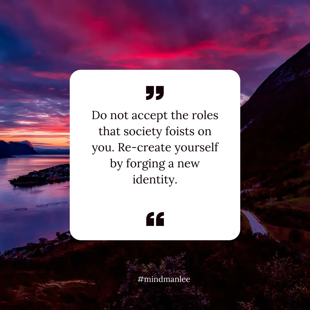 LeeSpelzini's tweet photo. Be yourself. Do not accept the roles that society foists on you. Re-create yourself by forging a new identity.
#yourself #recreate #yourself #you #mindmanlee https://t.co/Zybu2V3jkt