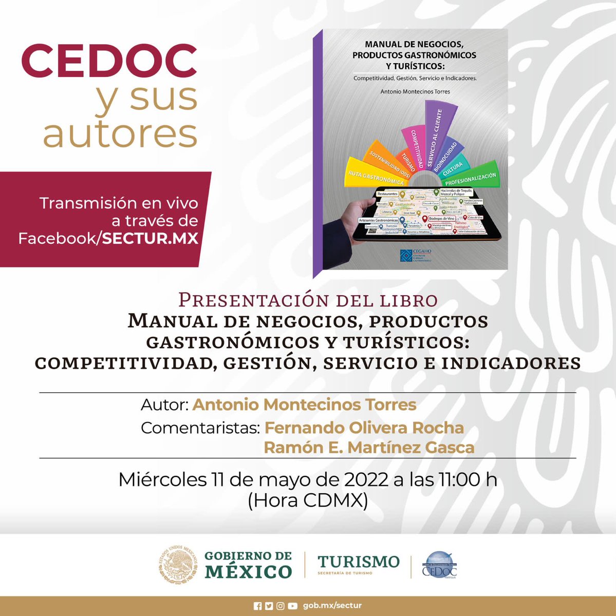 📚 #Anótalo Los invitamos a la presentación virtual del libro “Manual de negocios, productos gastronómicos y turísticos: competitividad gestión, servicios e indicadores” en el marco de #CEDOC y sus autores.

✍🏼 Antonio Montecinos
📌 11 mayo 
⏰ 11:00 h
🔗 facebook.com/SECTUR.MX/