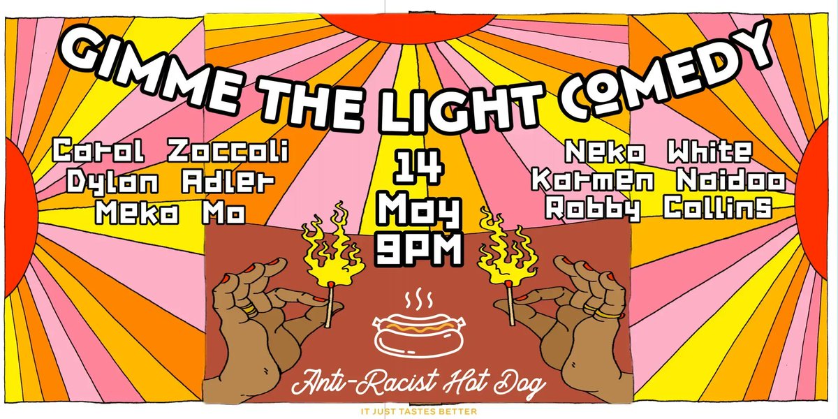 SAT | MAY 14 | 9:30PM 

Gimme the Light is a live showcase of comedy and good vibes that passes the light to underrepresented, BIPOC &amp; LGBTQIA+ comedians. 
Feat: @carolzoccoli, <a href="/DylanAdler6/">Dylan Adler</a>, Meko Mo, <a href="/Neko_white93/">Neko White</a>, <a href="/KarmenNaidoo/">Dramala Harris</a>, &amp; Robby Collins!

buff.ly/3KwVljr
