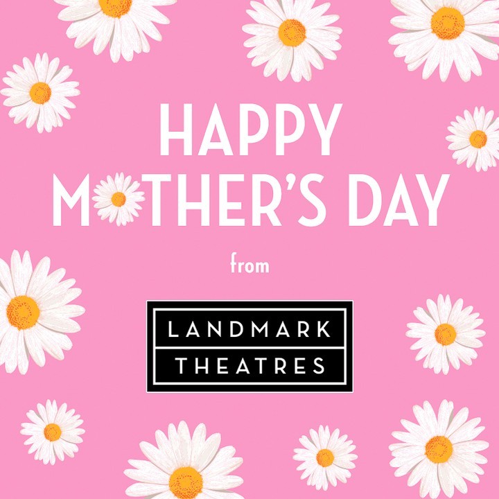 Wishing a Happy #MothersDay to all moms, bonus moms, and mother-like figures today and every day! #LandmarkTheatres