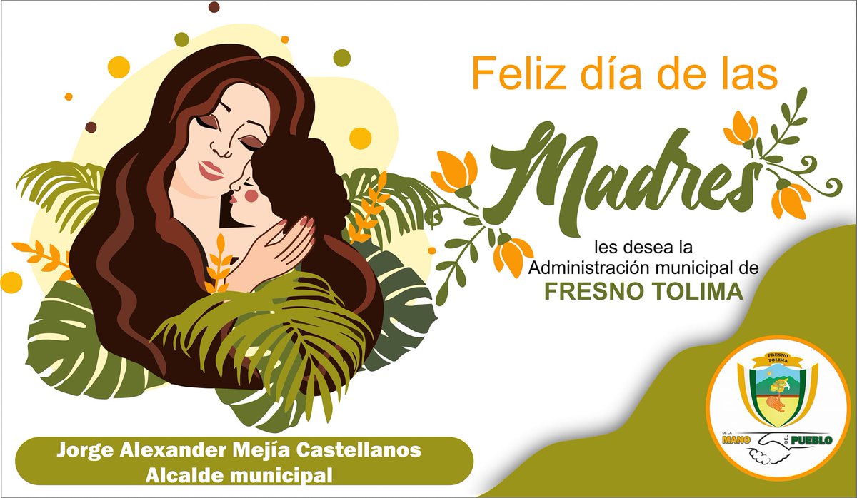 AlcaldiaFresno's tweet photo. Por brindarnos amor, tratarnos con ternura, enseñarnos con paciencia, apoyarnos y abrazarnos en nuestros logros y fracasos. Por ser ejemplo de perseverancia y esfuerzo, hoy desde la administración municipal de Fresno Tolima te damos las ¡Gracias Mamá!. https://t.co/RSlRB1MTkA