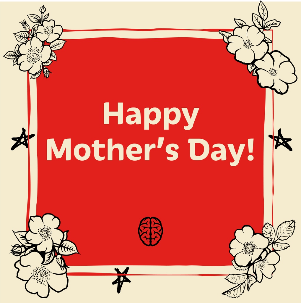 mybrainface's tweet photo. Happy Mother's Day to all of the Braintastic Mothers out there! https://t.co/EYCwdd96tj